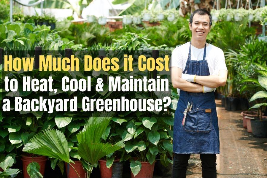 Greenhouse Maintenance Costs