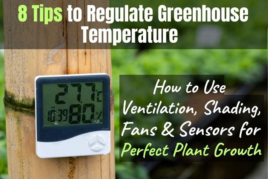 Regulate Greenhouse Temperature